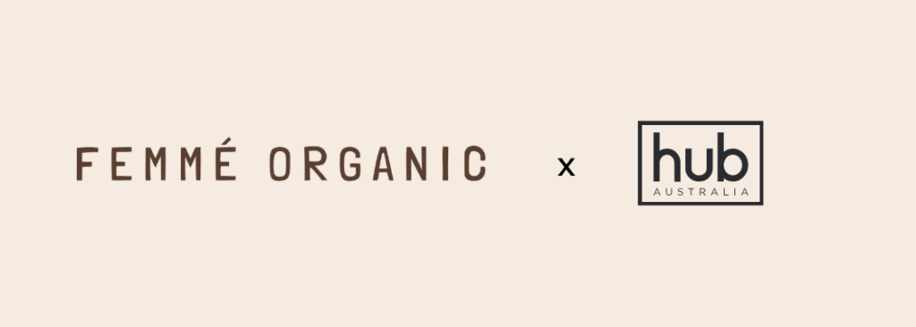 Sustainable and organic period care products by Femme Organic, provided in Hub Australia clubhouses to support women's health and sustainability.